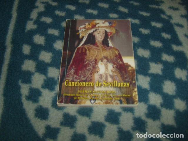 Catalogues de Musique: CANCIONERO DE SEVILLANAS , GERMAN SANTOS MORA . BOLLULLOS PAR DEL CONDADO