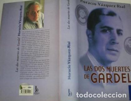 Cat&aacute;logos de M&uacute;sica: LAS DOS MUERTES DE GARDEL 2001. Primera edici&oacute;n. R&uacute;stica con sobrecubierta. 23,5 x 16 cm. 333 p&aacute;gs