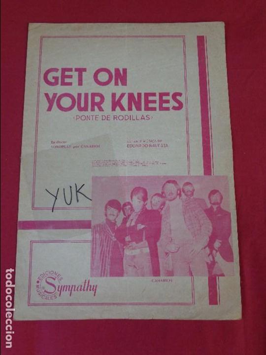 Catalogues de Musique: LOS CANARIOS : GET ON YOUR KNEES A ( PONTE DE RODILLAS ) CANCIONERO ORIGINAL - ED.SYMPATHY 1968