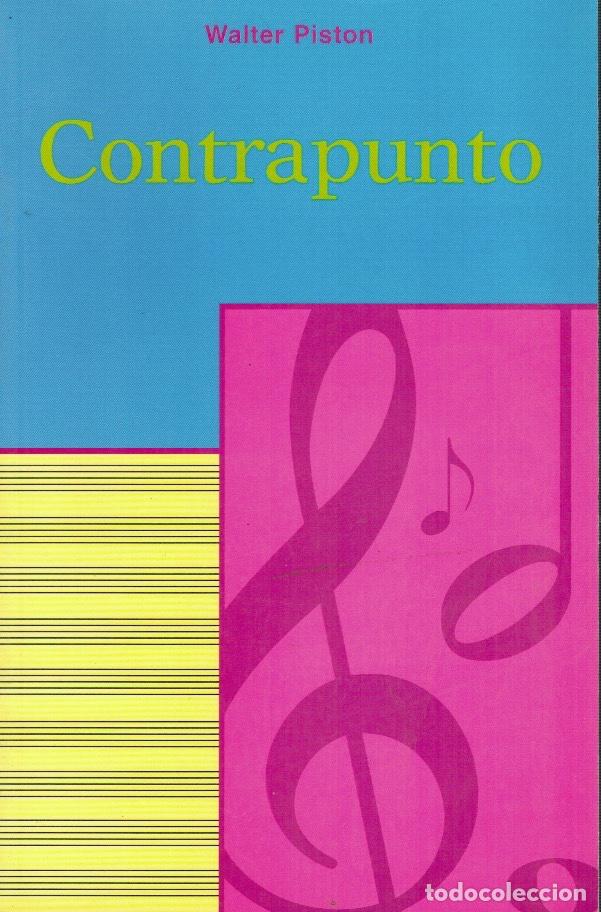 Cat&aacute;logos de M&uacute;sica: CONTRAPUNTO, por Walter Piston.