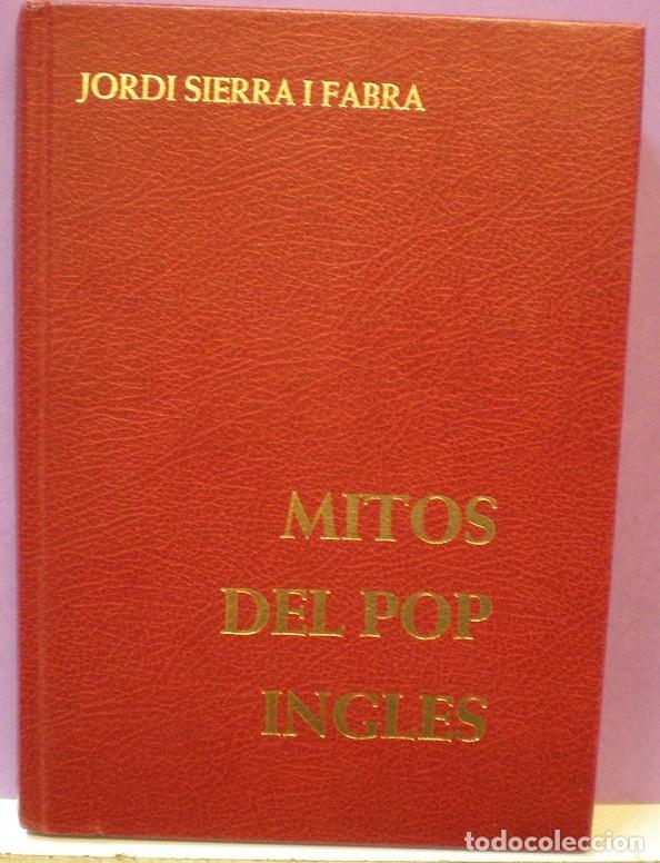 Catalogues de Musique: Mitos del Pop Ingles - Jordi Sierra i Fabra - Fasc&iacute;culos encuadernados en tapa dura.