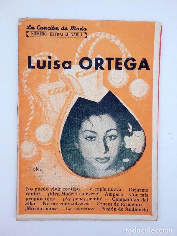 Catalogues de Musique: CANCIONERO LA CANCI&Oacute;N DE MODA N.&ordm; EXTRAORDINARIO. LUISA ORTEGA (Luisa Ortega) 1950. OFRT