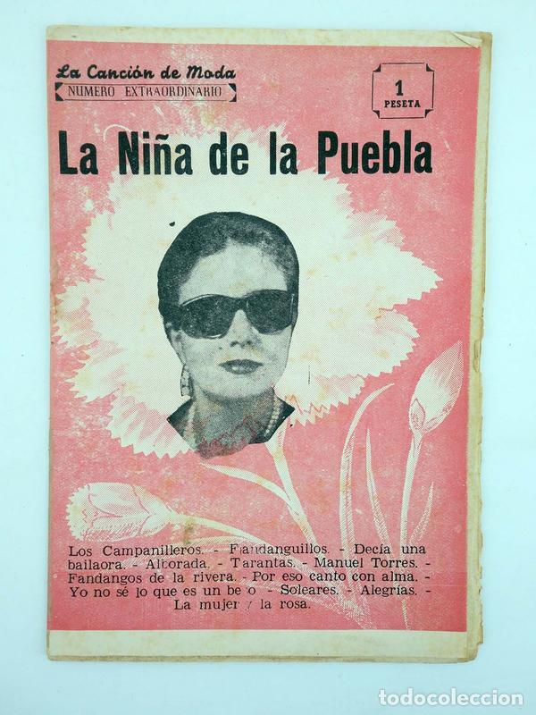 Catalogues de Musique: CANCIONERO LA CANCI&Oacute;N DE MODA N.&ordm; EXTRAORDINARIO. LA NI&Ntilde;A DE LA PUEBLA (La Ni&ntilde;a De La Puebla). OFRT