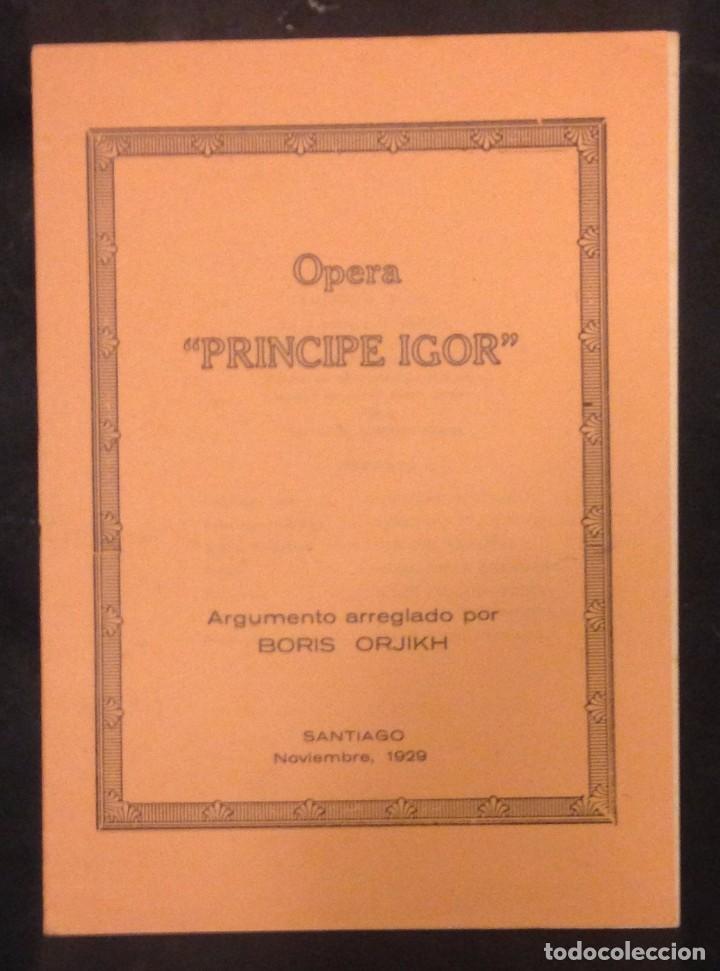 Catalogues de Musique: LIBRETO OPERA PRINCIPE IGOR, ARREGLADO POR BORIS ORJIKH SANTIAGO 1929 CHILE
