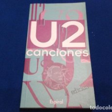 Catálogos de Música: LIBRO ( U2 - CANCIONES 4ª EDICION ) 1999 ESPIRAL 195 PAGINAS