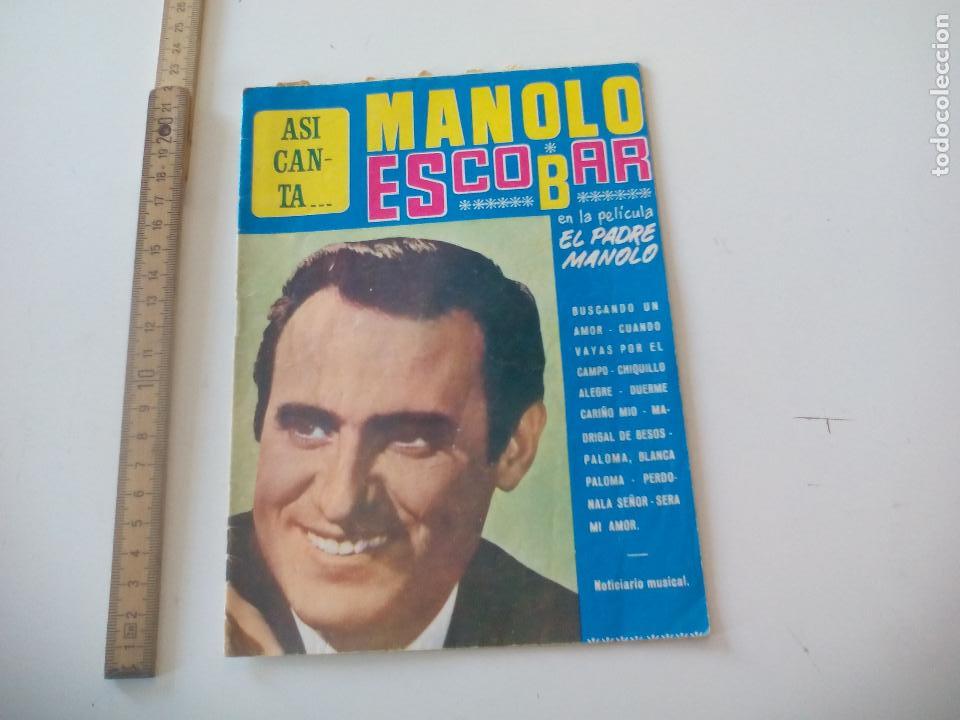 Cat&aacute;logos de M&uacute;sica: ASI CANTA Manolo Escobar en la pel&iacute;cula el padre Manolo noticiario musical Editorial alas cancionero