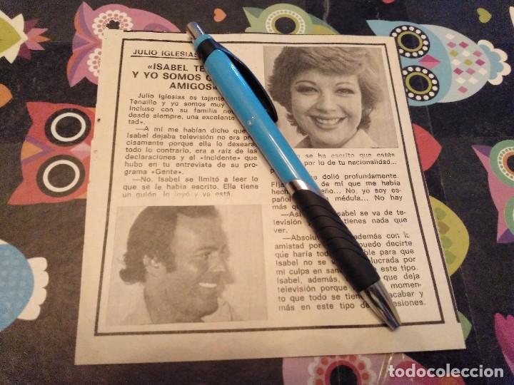 Cat&aacute;logos de M&uacute;sica: ANTIGUO RECORTE PRENSA REVISTA JULIO IGLESIAS ISABEL TENAILLE Y YO SOMOS GRANDES AMIGOS