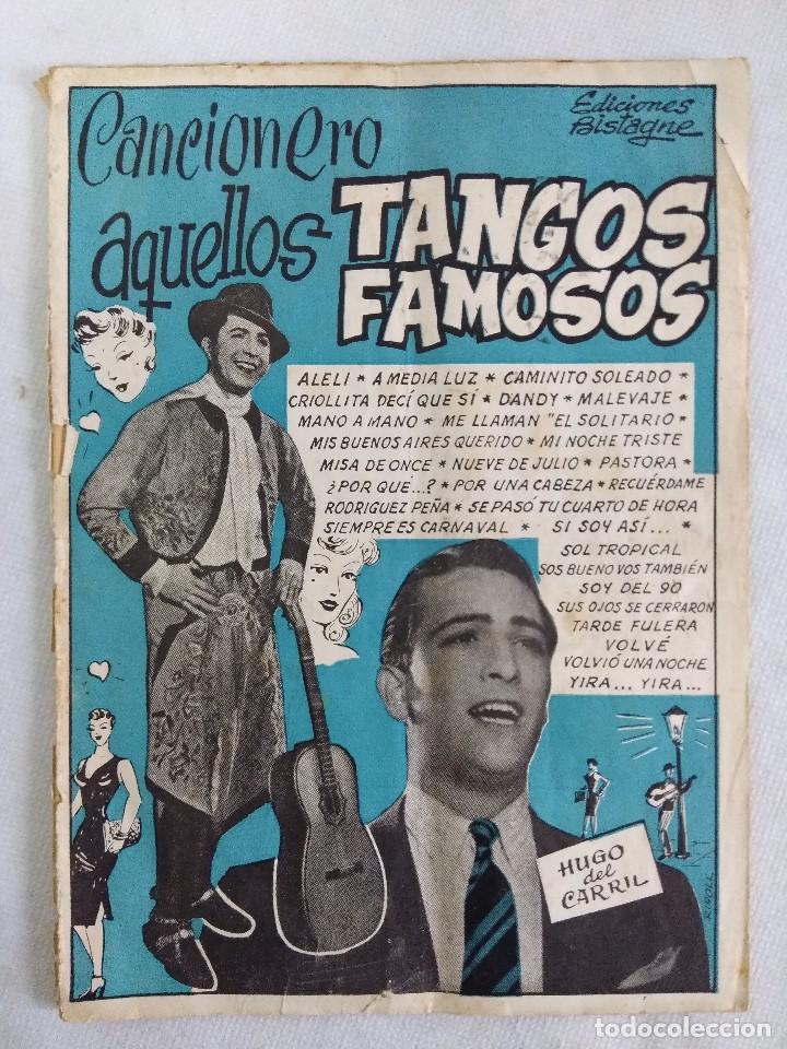 Cat&aacute;logos de M&uacute;sica: CANCIONERO AQUELLOS TANGOS FAMOSOS/EDICIONES BISTAGNE