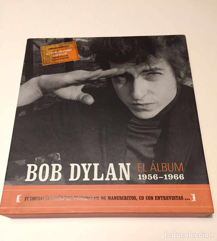 Catalogues de Musique: Bob Dylan. El &Aacute;lbum 1956-1966: Facsimiles y memorabilia