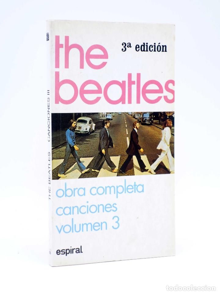 Cat&aacute;logos de M&uacute;sica: THE BEATLES OBRA COMPLETA CANCIONES VOL 3. 3&ordf; EDICI&Oacute;N (The Beatles / Miguel Comamala / Alberto Manza