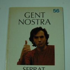 Catálogos de Música: JOAN MANUEL SERRAT GENT NOSTRA 56 JORDI SIERRA I FABRA, 1987. Lote 121728815