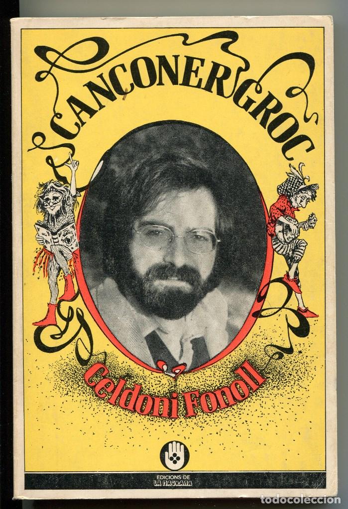 Cat&aacute;logos de M&uacute;sica: Celdoni Fonoll. Can&ccedil;oner groc. ed. la magrana 1980. amb partitures