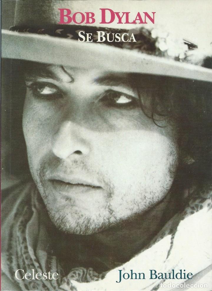 Cat&aacute;logos de m&uacute;sica: BOB DYLAN, SE BUSCA -CELESTE 1994- - Foto 1