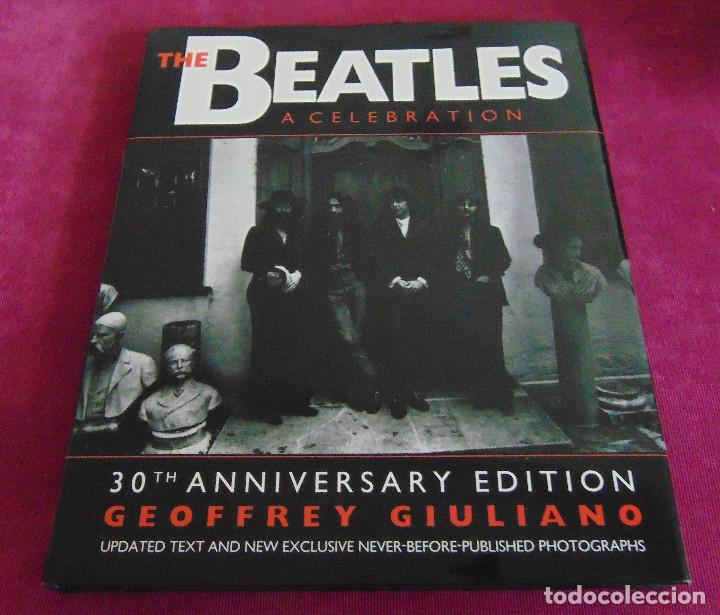 Cat&aacute;logos de M&uacute;sica: THE BEATLES - A CELEBRATION - LIBRO DE GEOFFREY GIULIANO