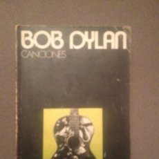 Catálogos de Música: BOB DYLAN CANCIONES - 1971 - SELECCION TRADUCCION Y PROLOGO EDUARDO CHAMORRO, COLECCION VISOR. Lote 138538666