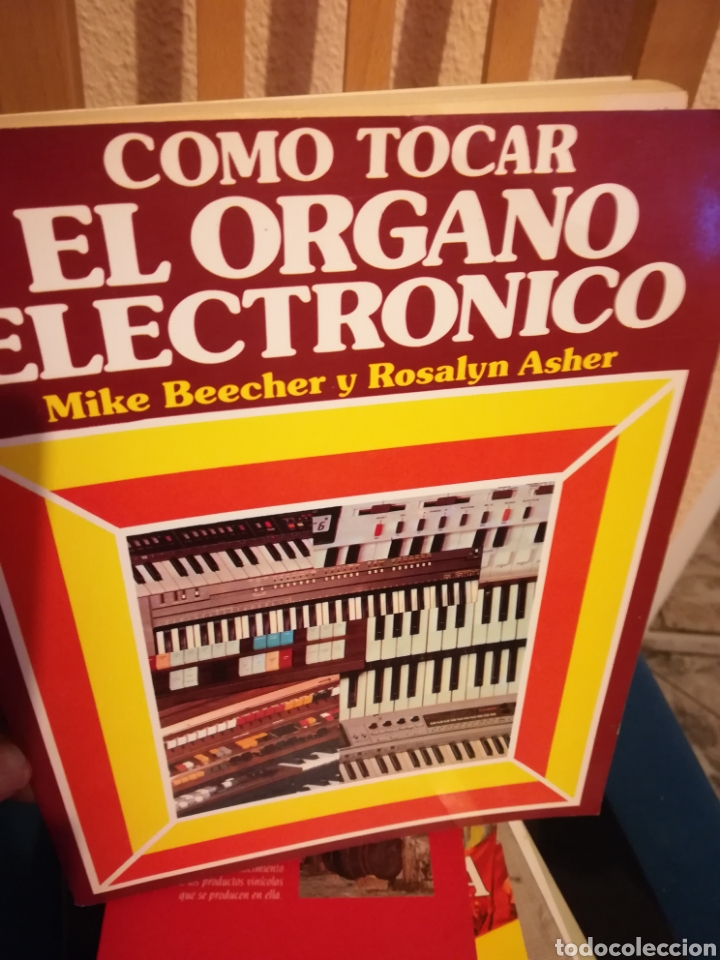 Cat&aacute;logos de M&uacute;sica: Como tocar el &Oacute;rgano electr&oacute;nico, Mike Beecher y Rosalyn Asher. Edad, Madrid