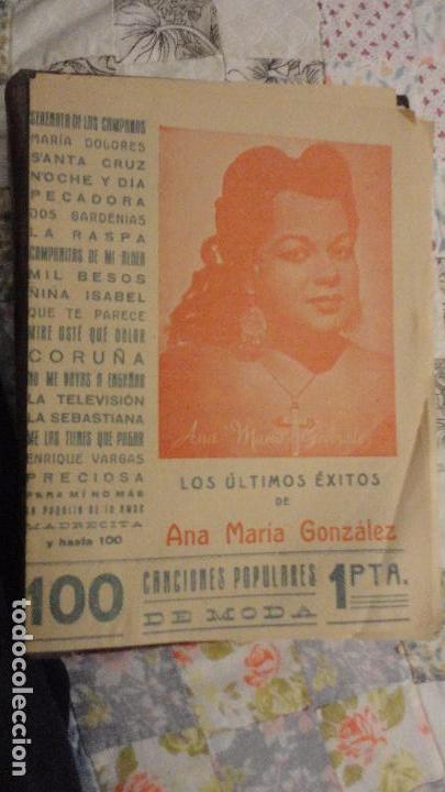 Cat&aacute;logos de M&uacute;sica: ANTIGUO CANCIONERO.EXITOS ANA MARIA GONZALEZ.CANCIONES POPULARES DE MODA.1950