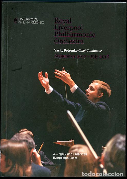 Cat&aacute;logos de M&uacute;sica: Royal Liverpool Philharmonic Orchestra. September 2017-July 2018. Vasily Petrenko Chief Conductor