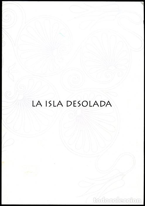 Cat&aacute;logos de M&uacute;sica: Tom&aacute;s Marco - Luciano Gonz&aacute;lez Sarmiento: La Isla Desolada, Cantata. Libreto. Madrid 2017, 66 pp.