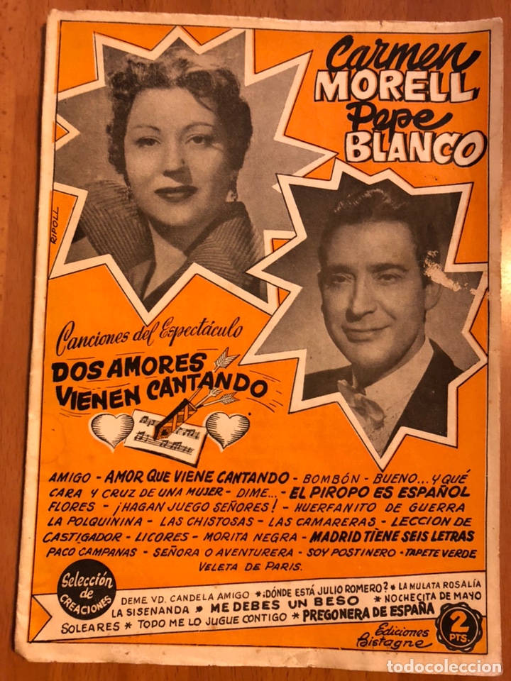 Cat&aacute;logos de M&uacute;sica: Cancionero Carmen morell y pepe blanco.espectaculo dos amores vienen cantando.ediciones bistagne
