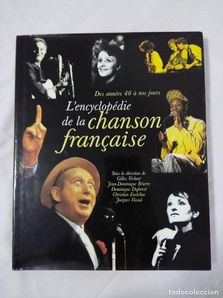 Cat&aacute;logos de M&uacute;sica: L'ENCYCLOPEDIE DE LA CHANSON FRANCAISE/ENCICLOPEDIA DE LA MUSICA FRANCESA/PUNK-ROCK-POP-ETC.