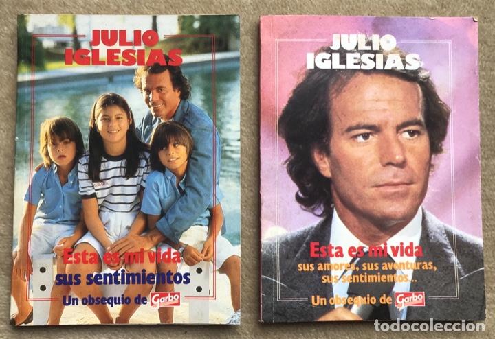 Cat&aacute;logos de M&uacute;sica: Julio Iglesias - Esta es mi vida - Lote de 2 libros editados por la revista Garbo - A&ntilde;o 1983