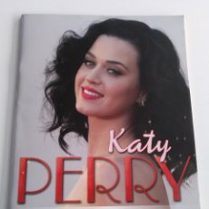 Catálogos de Música: KATY PERRY LIBRO BIOGRAFÍA LA PRINCESA DEL POP 2015. Lote 158119362