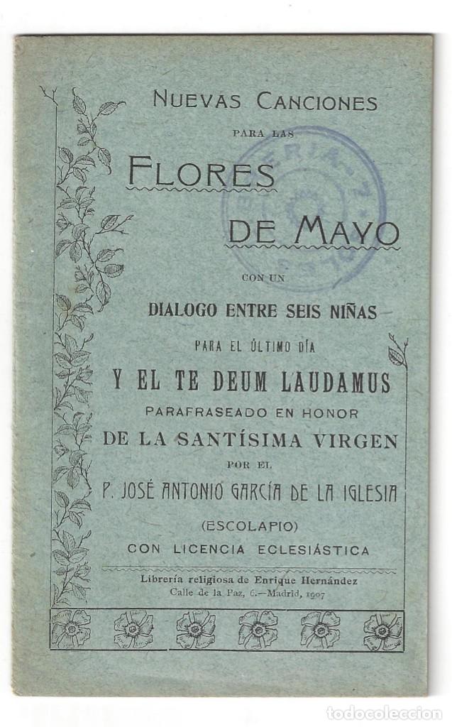 Cat&aacute;logos de M&uacute;sica: NUEVAS CANCIONES PARA LAS FLORES DE MAYO. JOS&Eacute; ANTONIO GARC&Iacute;A DE LA IGLESIA. MADRID- 1907