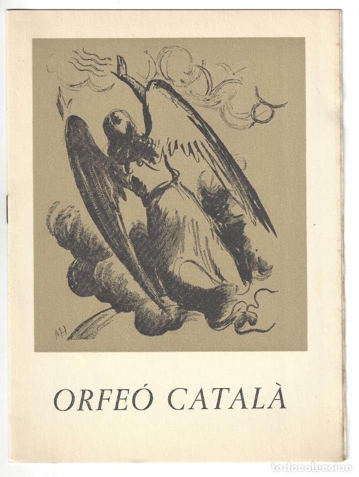 Catalogues de Musique: ORFE&Oacute; CATAL&Agrave;. MAESTRO LUIS M&ordf; MILLET. ORQUESTA SINF&Oacute;NICA. JACQUELINE BRUMAIRE. BARCELONA- 1960