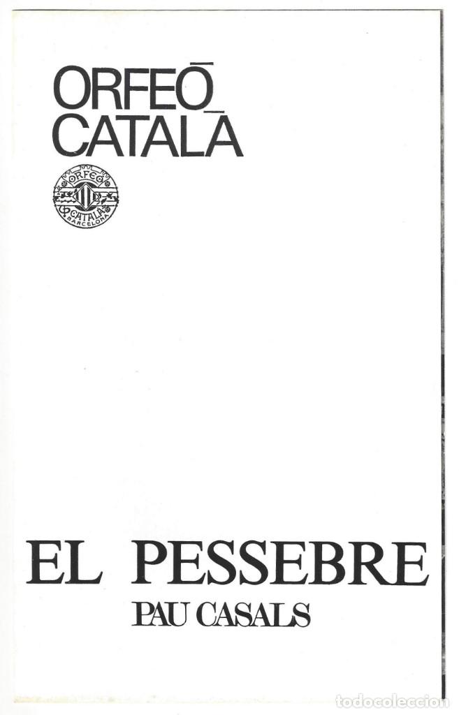 Catalogues de Musique: ORFE&Oacute; CATAL&Agrave;. EL PESSEBRE PAU CASALS. PALAU DE LA M&Uacute;SICA. BARCELONA- 1969