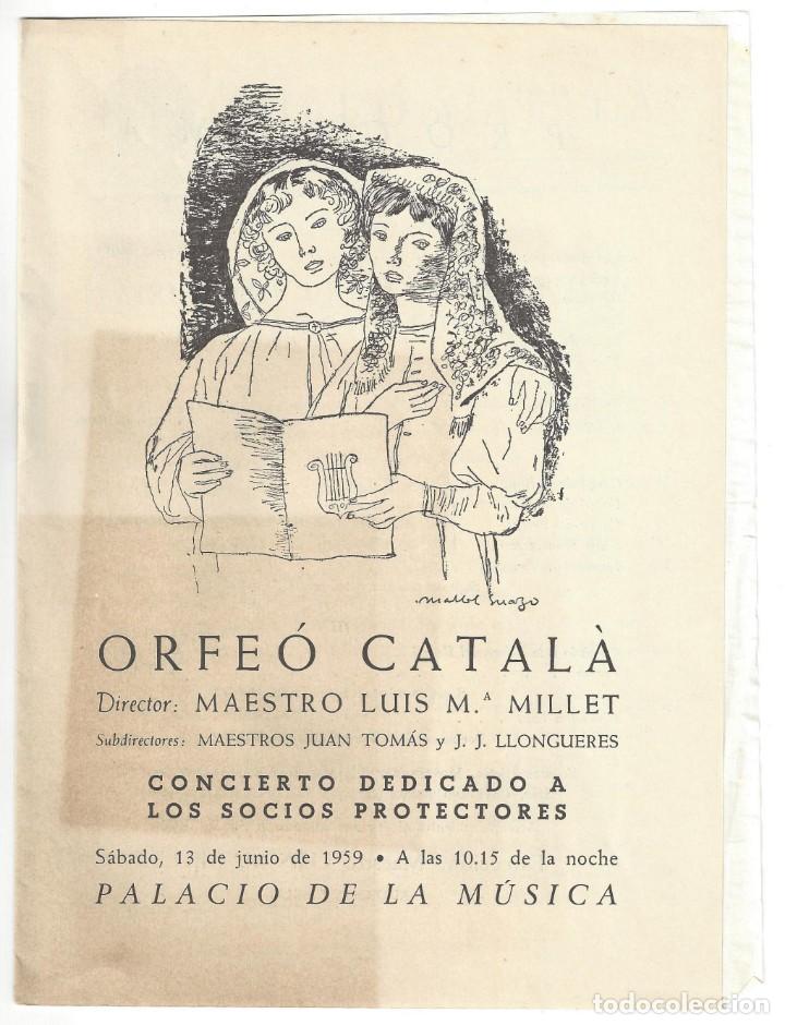 Catalogues de Musique: ORFE&Oacute; CATAL&Agrave;. MAESTRO LUIS M&ordf; MILLET. CONCIERTO DEDICADO A LOS SOCIOS PROTECTORES. BARCELONA- 1959