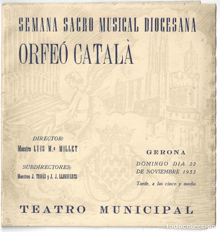 Catalogues de Musique: SEMANA SACRO MUSICAL DIOCESANA. ORFE&Oacute; CATAL&Agrave;. LUIS M&ordf; MILLET. TEATRO MUNICIPAL- 1953