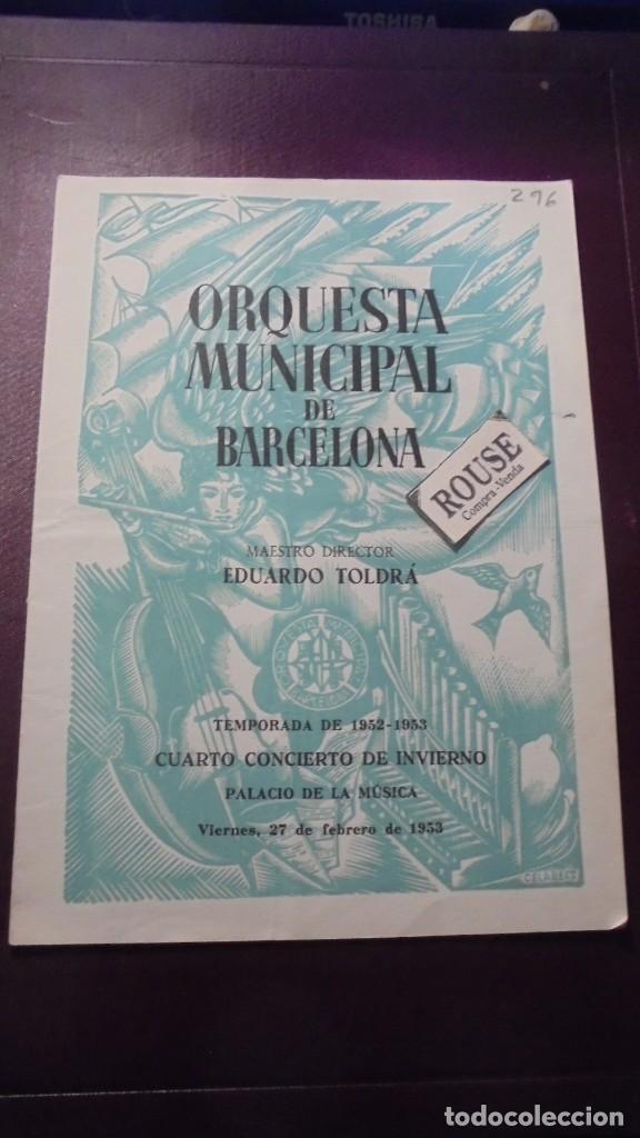 Cat&aacute;logos de M&uacute;sica: PROGRAMA DE MUSICA ORQUESTA MUNICIPAL DE BARCELONA MAESTRO DIRECTOR EDUARDO TOLDR&Aacute; CUARTO CONCIERTO
