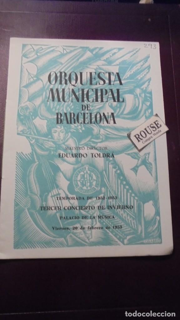 Cat&aacute;logos de M&uacute;sica: PROGRAMA DE MUSICA ORQUESTA MUNICIPAL DE BARCELONA MAESTRO DIRECTOR EDUARDO TOLDR&Aacute; TERCER CONCIERTO