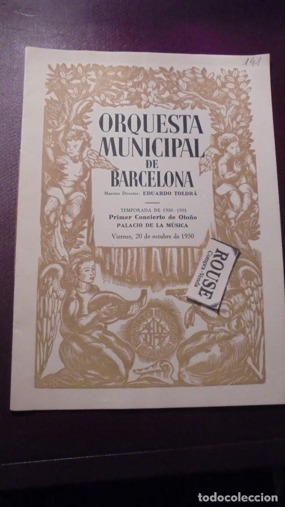 Cat&aacute;logos de M&uacute;sica: PROGRAMA DE MUSICA ORQUESTA MUNICIPAL DE BARCELONA DIREC. MAESTRO EDUARDO TOLDR&Aacute;  PRIMER