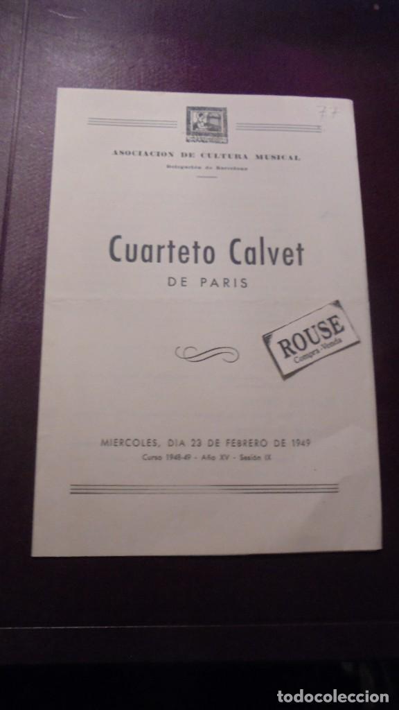 Cat&aacute;logos de M&uacute;sica: PROGRAMA DE MUSICA - CUARTETO CALVET - DE PARIS 23 FEBRERO 1949 ASOCIACION DE CULTURA MUSICAL A&Ntilde;O XV