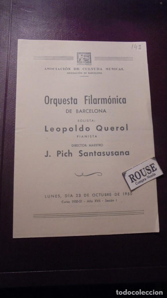 Cat&aacute;logos de M&uacute;sica: PROGRAMA MUSICA ORQUESTA FILARMONICA DE BARCELONA LEOPOLDO QUEROL pianista J. PICH SANTASUSANA DIREC