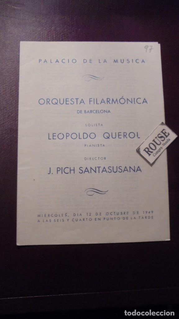 Catalogues de Musique: PROGRAMA DE MUSICA - ORQUESTA FILARMONICA DE BARCELONA SOLISTA LEOPOLDO QUEROL DIRT. J. PICH SANTASU