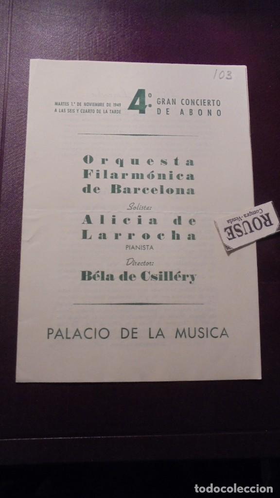 Cat&aacute;logos de M&uacute;sica: PROGRAMA DE MUSICA 4&ordm; CONCIERTO DE ABONO ORQUESTA FILARMONICA DE BARCELONA SOLISTA ALICIA DE LARROCH