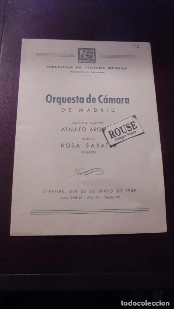Cat&aacute;logos de M&uacute;sica: PROGRAMA DE MUSICA - ORQUESTA DE C&Aacute;MARA DE MADRID , ATAULFO ARGENTA , ROSA SABATER , 27 MAYO 1949
