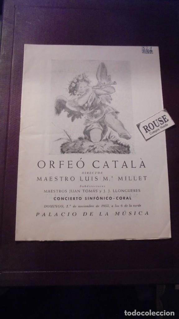 Cat&aacute;logos de M&uacute;sica: PROGRAMA DE MUSICA - ORFE&Oacute; CATAL&Aacute; DIRCT. MAESTRO LUIS M&ordf; MILLET CONCIERTO SINF&Oacute;NICO -CORAL 1&ordm; DE NOV