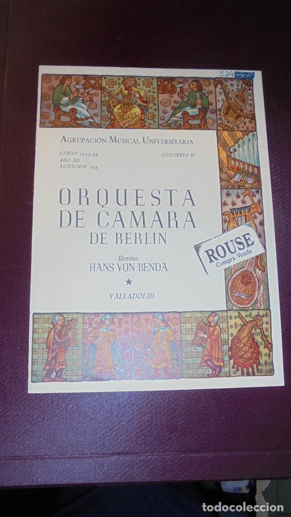 Cat&aacute;logos de M&uacute;sica: VALLADOLID - PROGRAMA DE MUSICA ORQUESTA DE CAMARA DE BERLIN DIRC. HANS VON BENDA AGRUPACION MUSICAL