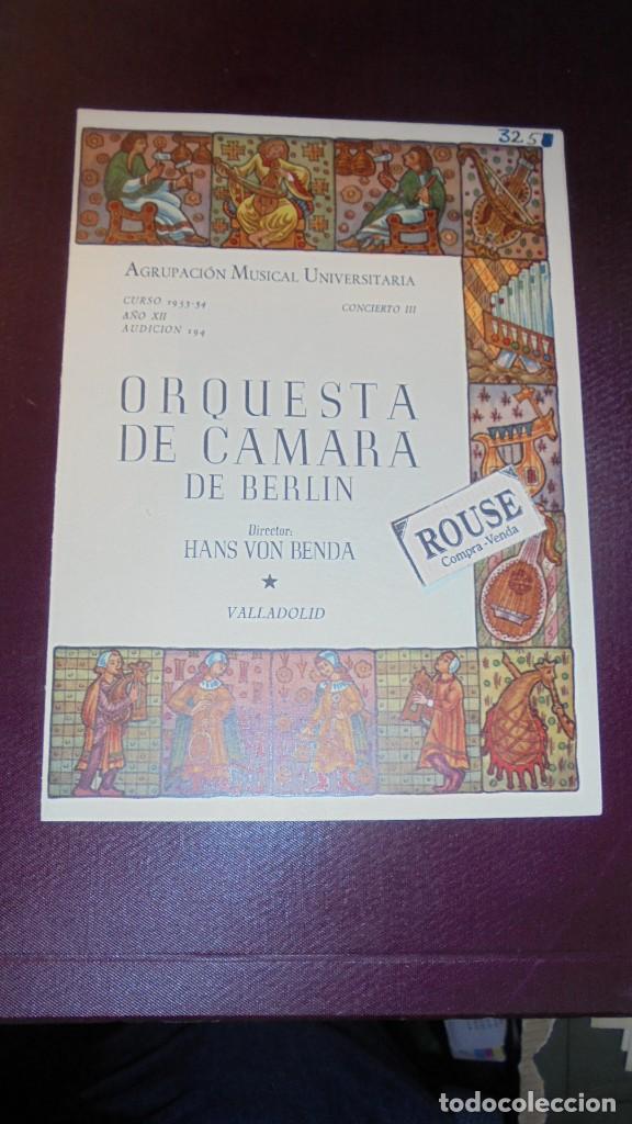 Cat&aacute;logos de M&uacute;sica: VALLADOLID - PROGRAMA DE MUSICA ORQUESTA DE CAMARA BERLIN  DIR. HANS VON BENDA AGRUPACION MUSICAL
