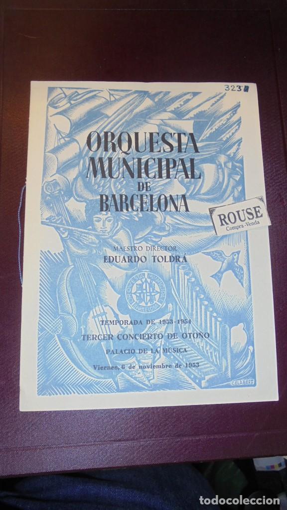 Cat&aacute;logos de M&uacute;sica: PROGRAMA DE M&Uacute;SICA - ORQUESTA MUNICIPAL DE BARCELONA MAESTRO EDUARDO TOLDR&Aacute; TEMP. 1953-54 TERCER CON