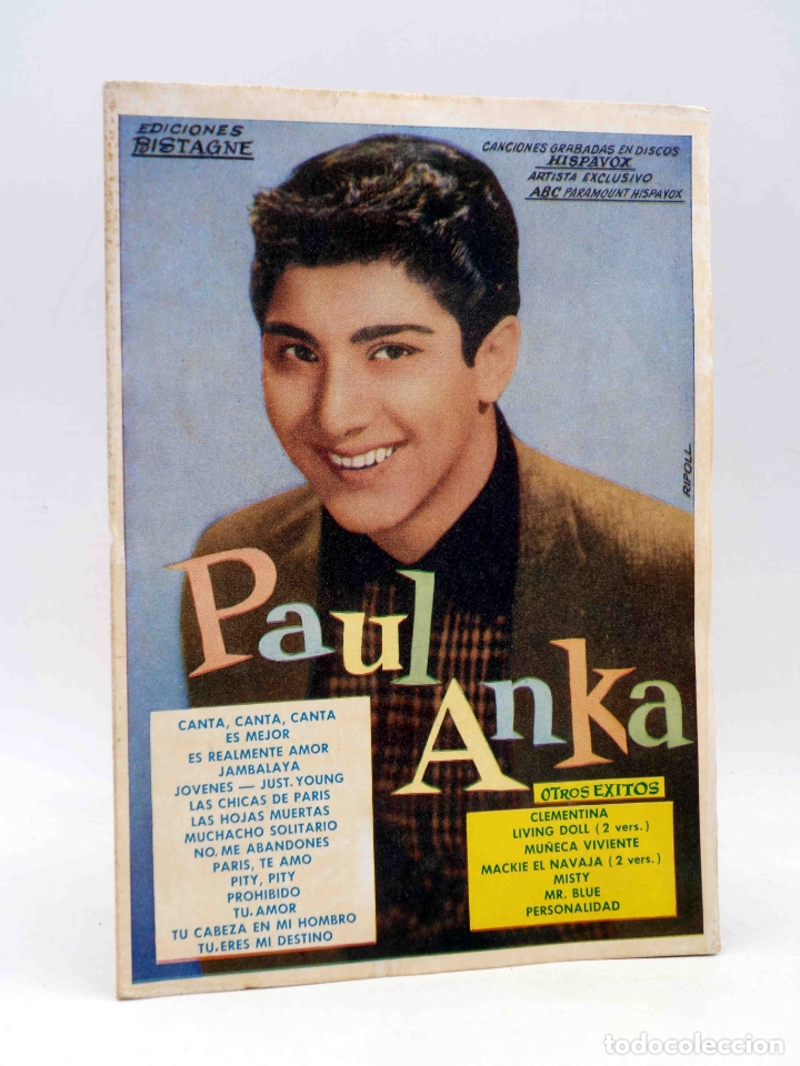 Cat&aacute;logos de M&uacute;sica: CANCIONERO. PAUL ANKA. GRANDES EX&Iacute;TOS DISCOS HISPAVOX. Bistagne, 1969