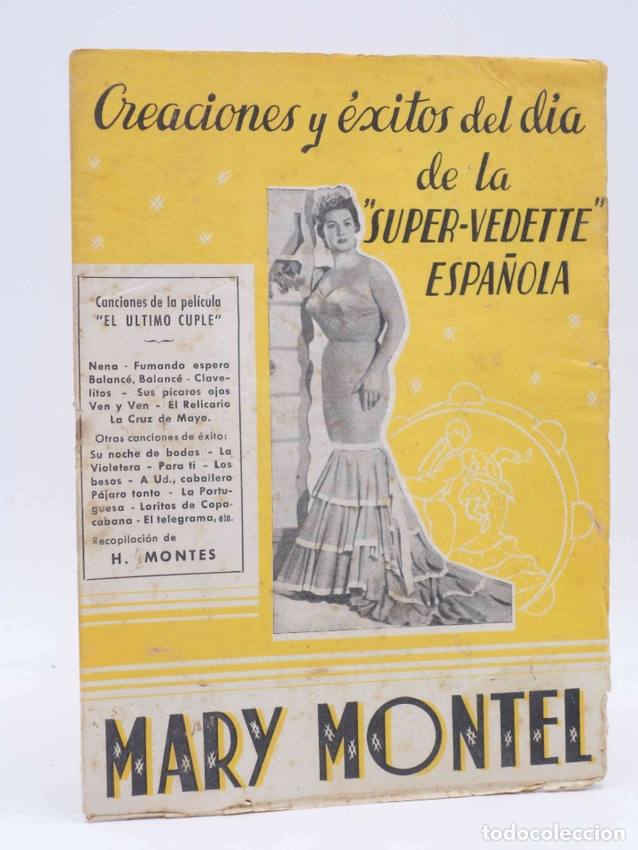 Music Catalogs: CANCIONERO. MARY MONTIEL. EL &Uacute;LTIMO CUPL&Eacute;. Marazul, Circa 1950