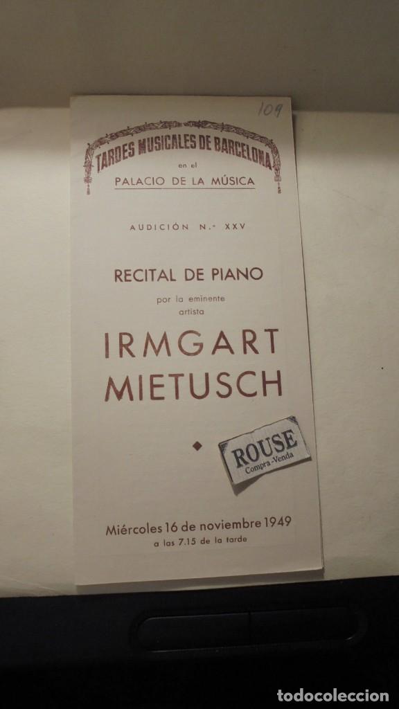 Catalogues de Musique: PROGRAMA DE MUSICA - PALACIO DE LA MUSICA TARDES MUSICALES DE BARCELONA IRMGART MIETUSCH RECITAL DE