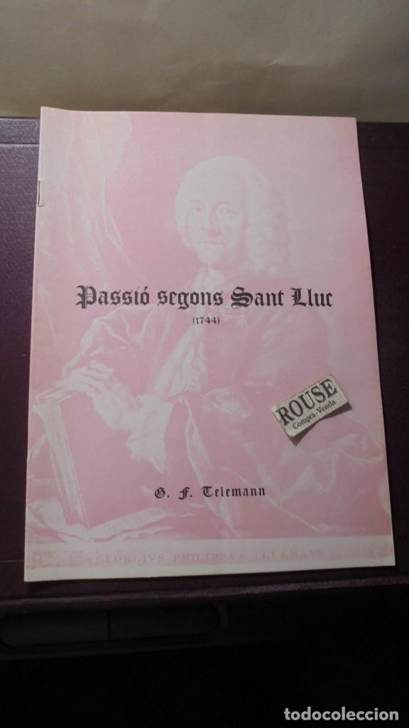 Catalogues de Musique: PROGRAMA DE MUSICA - PALAU DE LA MUSICA G.F. TELEMANN PASSIO SEGONS SANT LLUC 19 D'ABRIL 1970