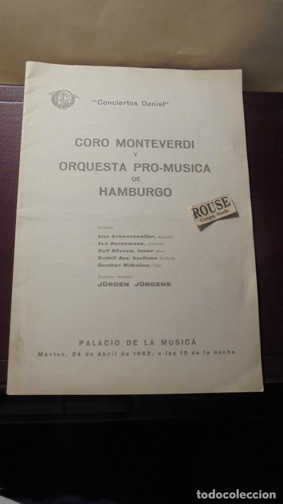 Catalogues de Musique: PROGRAMA DE MUSICA - ''CONCIERTOS DANIE'' CORO MONTEVERDI Y ORQUESTA PRO-MUSICA DE HAMBURGO