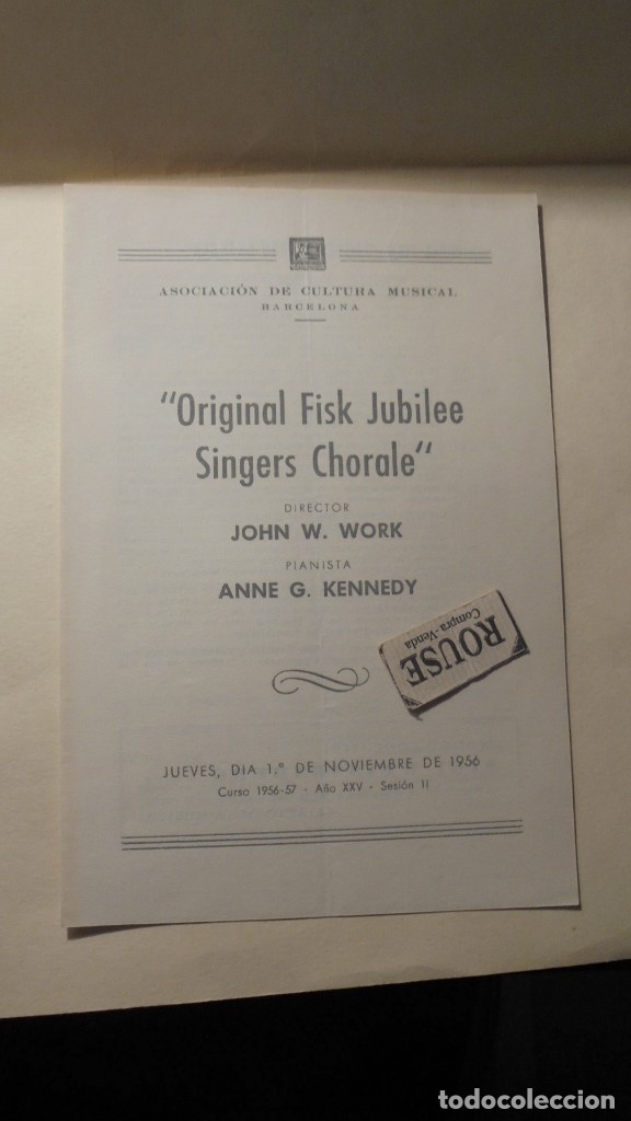 Cat&aacute;logos de M&uacute;sica: PROGRAMA DE MUSICA - PALACIO DE LA MUSICA - ''ORIGINAL FISK JUBILEE SINGERS CHORALE'' dirt.JOHN W.